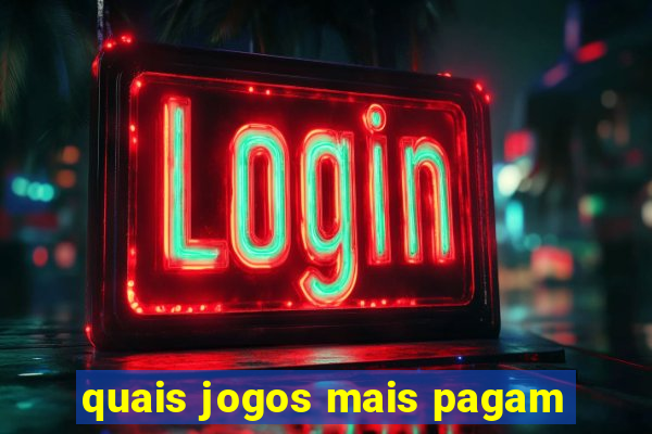 quais jogos mais pagam